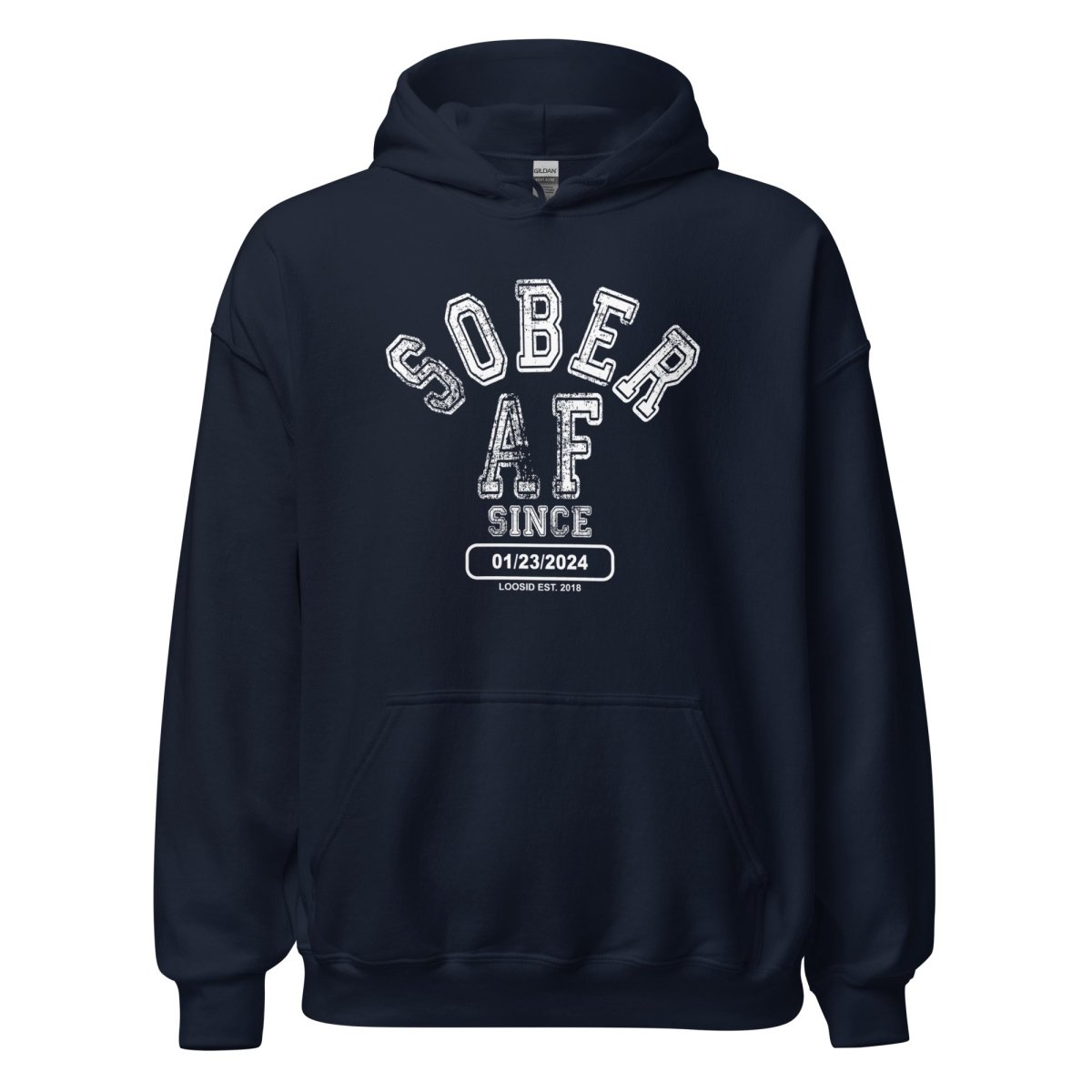 Recovery Hoodie | Sober AF Since Hoodie with Custom Sobriety Date