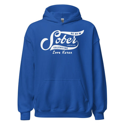 Be My Sober Valentine Hoodie w Personalized Name Recovery Hoodie packaging detail (view 8)