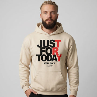 Recovery Hoodie | Just For Today Custom Sobriety Date