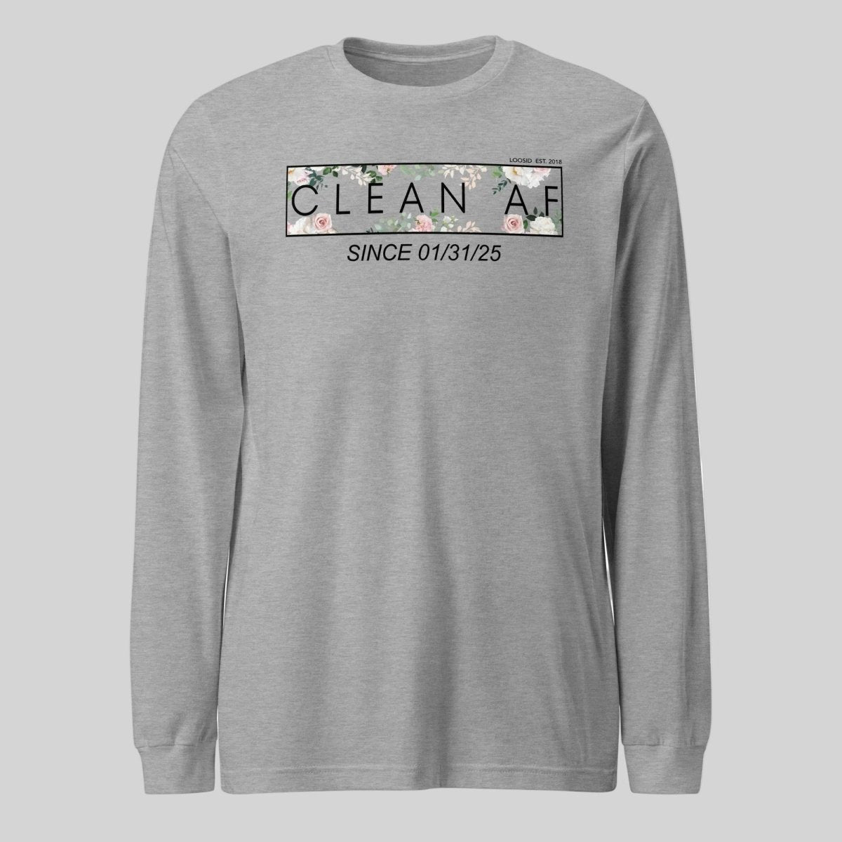 Clean AF Flower Long Sleeve Sober T Shirt flat lay styled image (view 23)