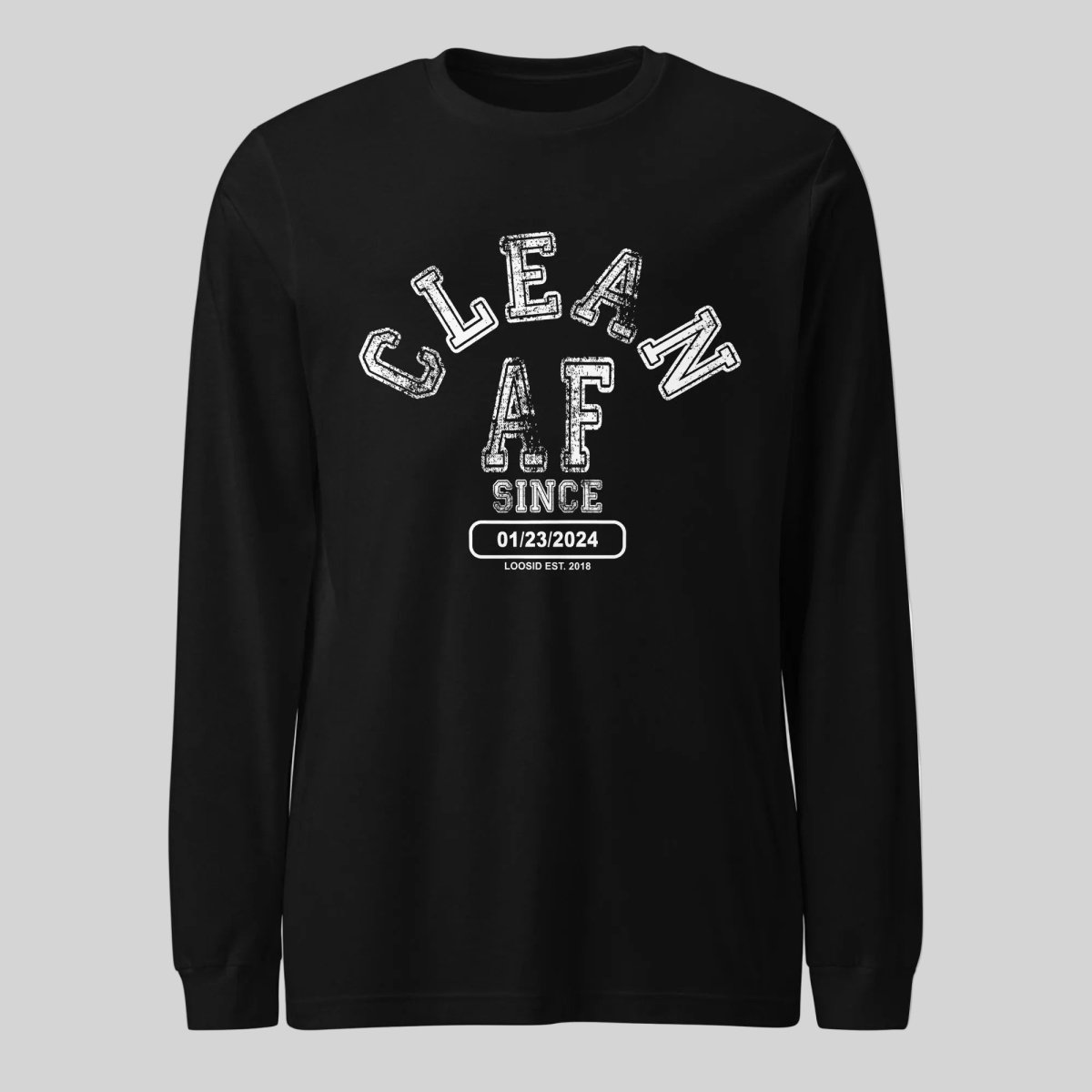 Clean AF Long Sleeve Sober T Shirt flat lay styled image (view 3)