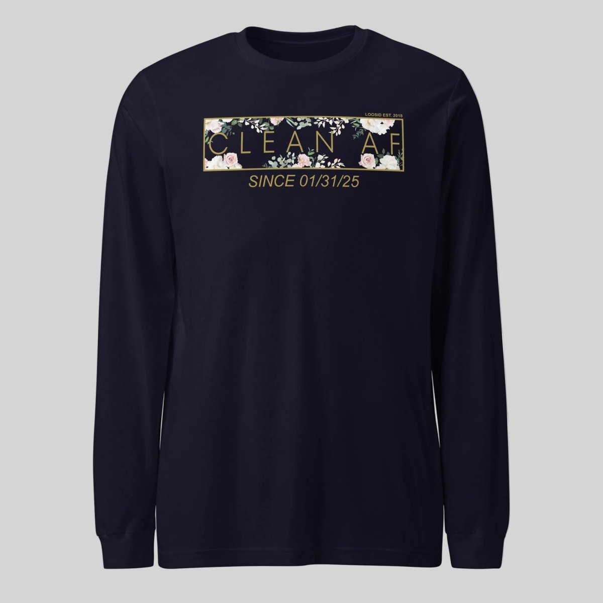 Clean AF Flower Long Sleeve Sober T Shirt back view (view 7)