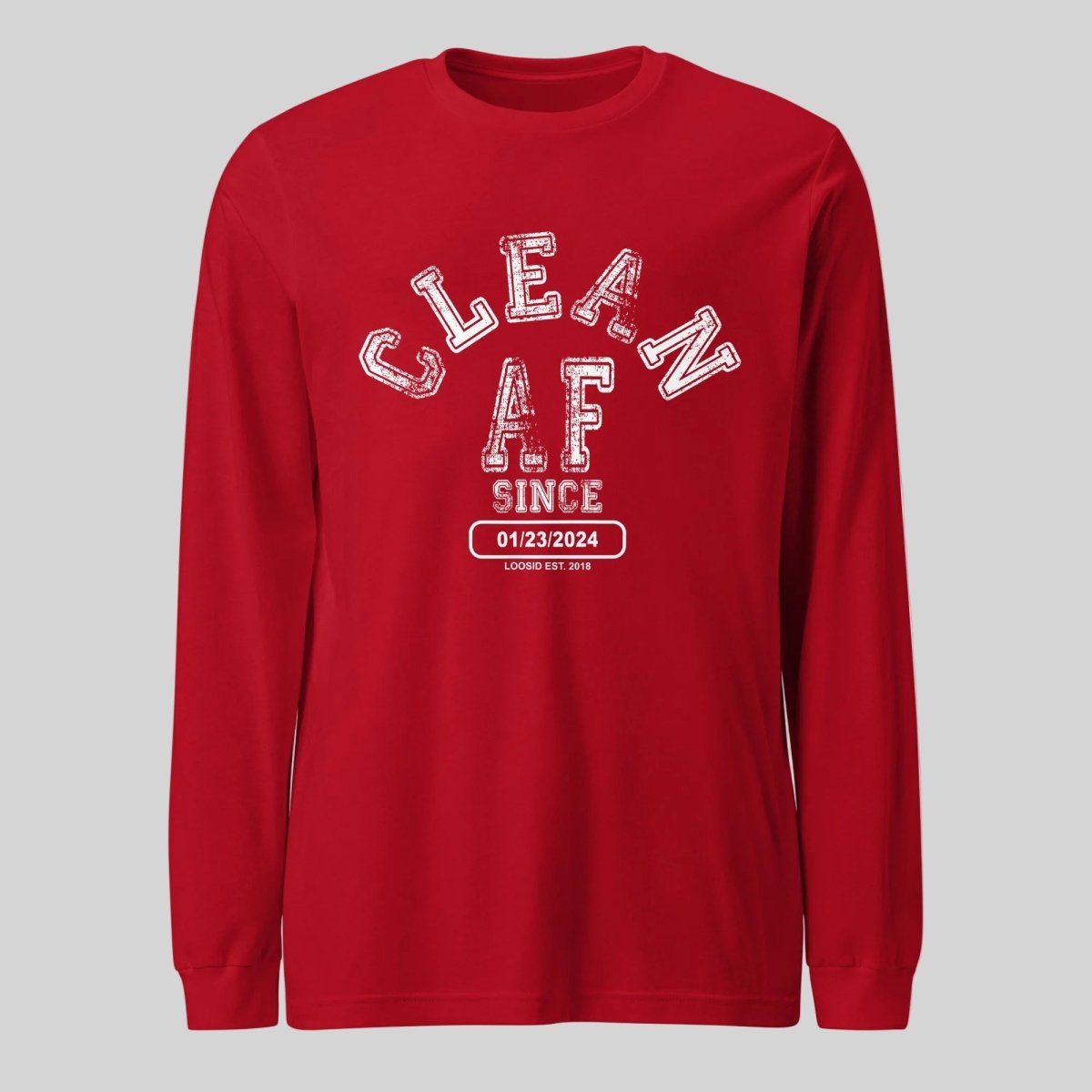 Clean AF Long Sleeve Sober T Shirt lifestyle view (view 15)
