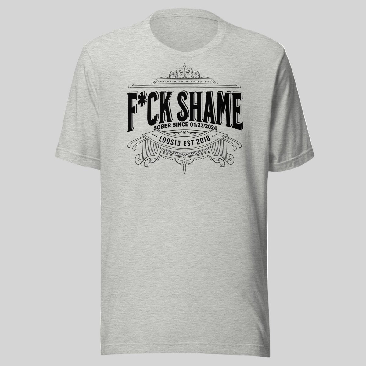 F*ck Shame Sober T Shirt side view (view 6)