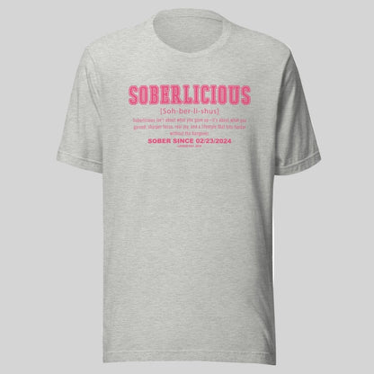 Soberlicious Definition w Custom Sobriety Date Sober T Shirt featuring the design (view 11)