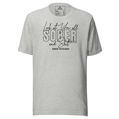 Look At You Sober Sober T Shirt back view (view 17)