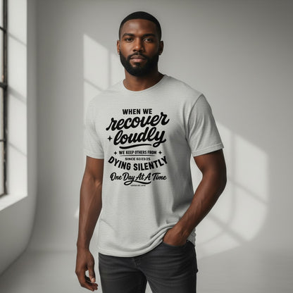 When We Recover Loudly Sober T Shirt side view (view 16)