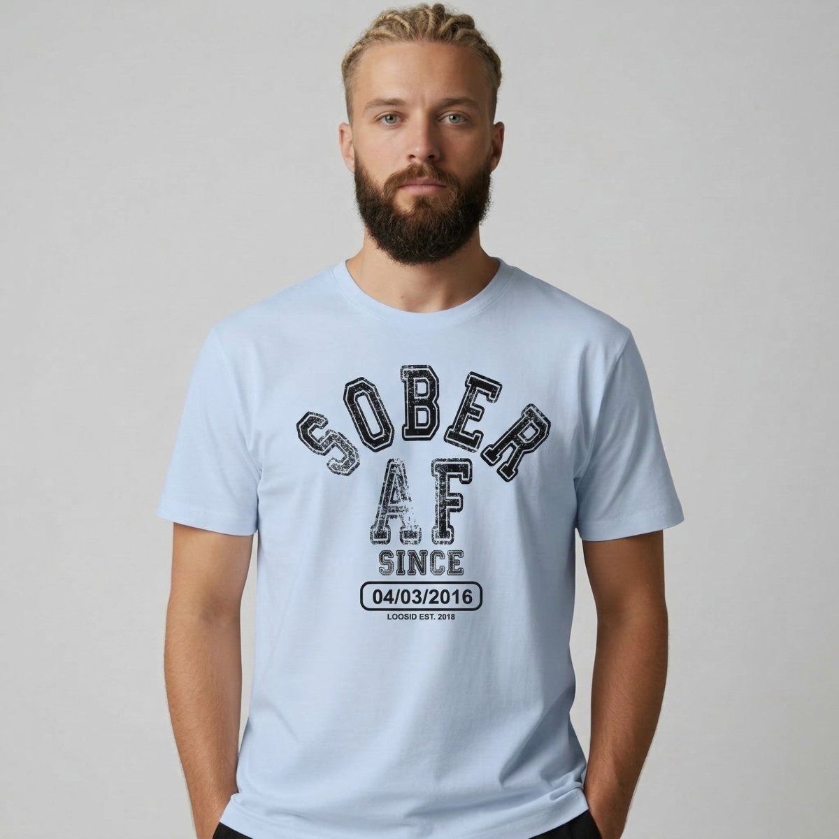 Sober AF Since T-shirt with Custom Sobriety Date