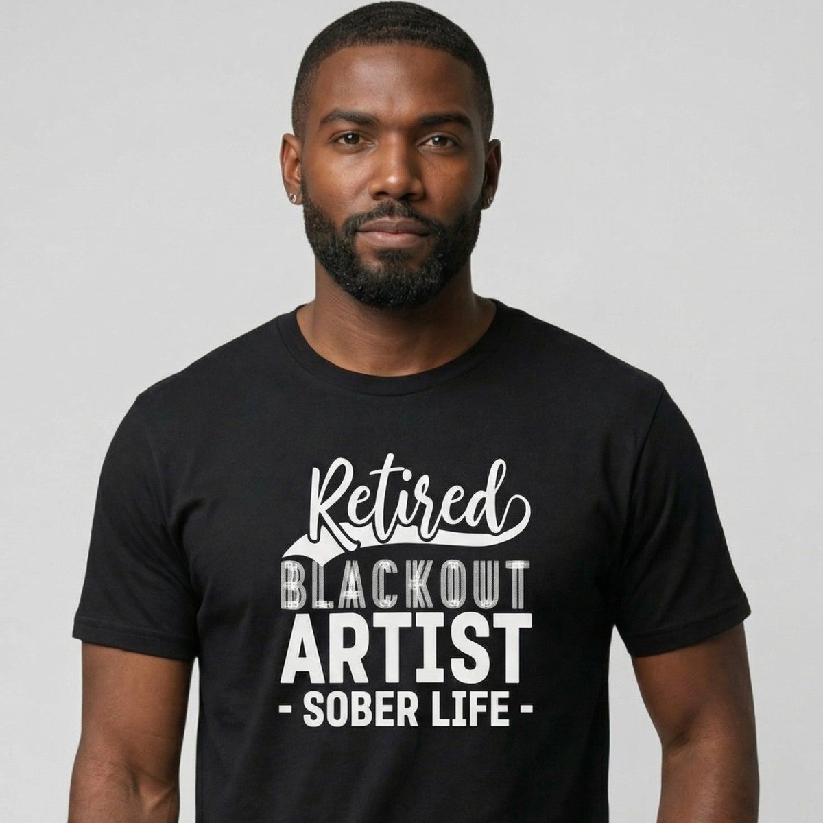 Retired BlackOut Artist Sober Life t-shirt