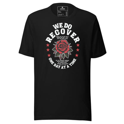 We Do Recover Sober T Shirt close-up view (view 2)