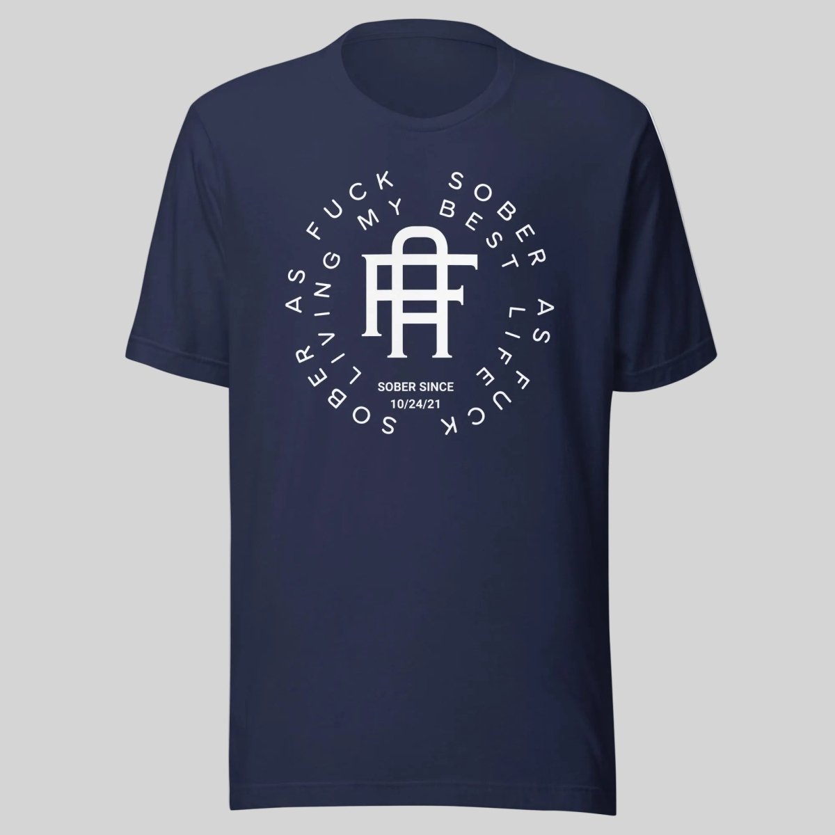 Living My Best Life Sober T Shirt side view (view 6)