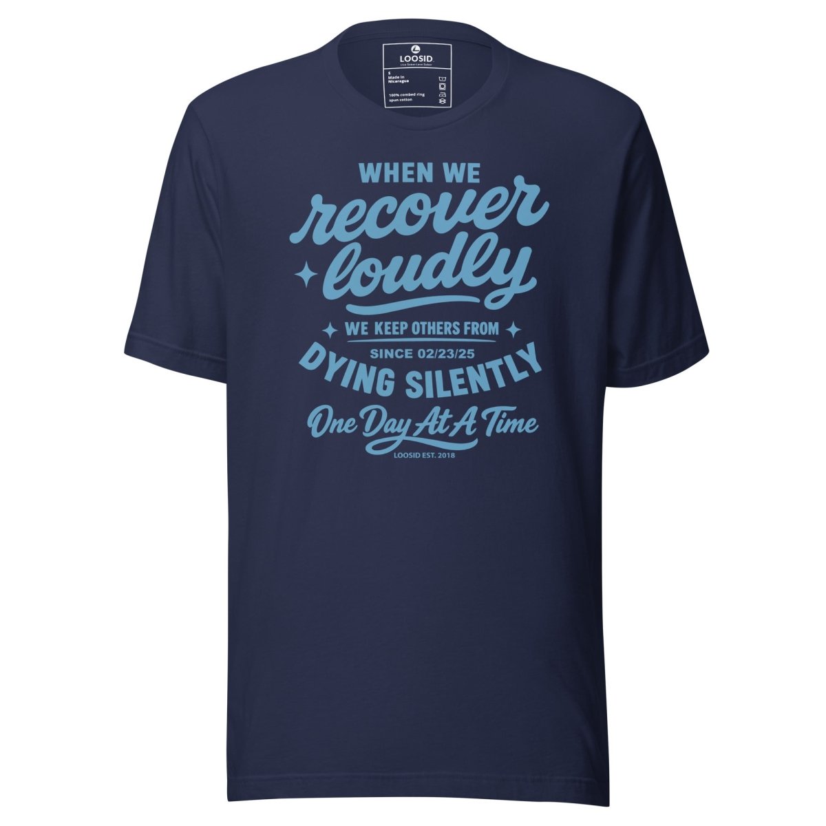 When We Recover Loudly Sober T Shirt lifestyle view (view 5)