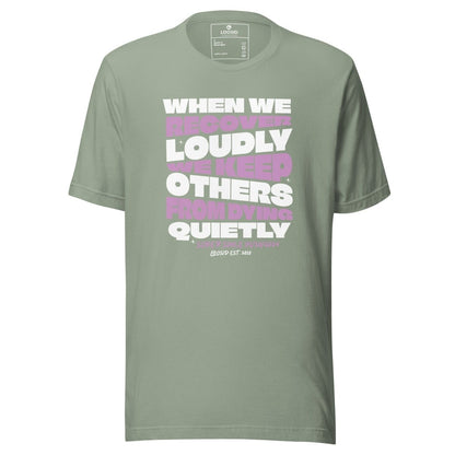 When we recover Loudly Sober T Shirt product photo (view 20)