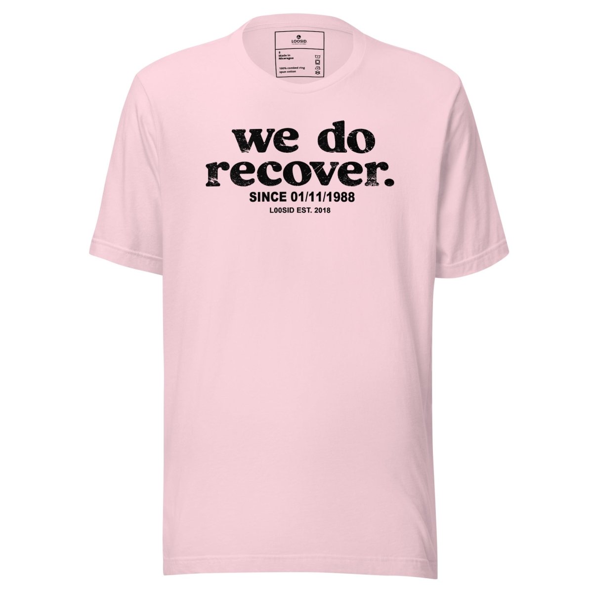 We Do Recover Sober T Shirt featuring the design (view 11)