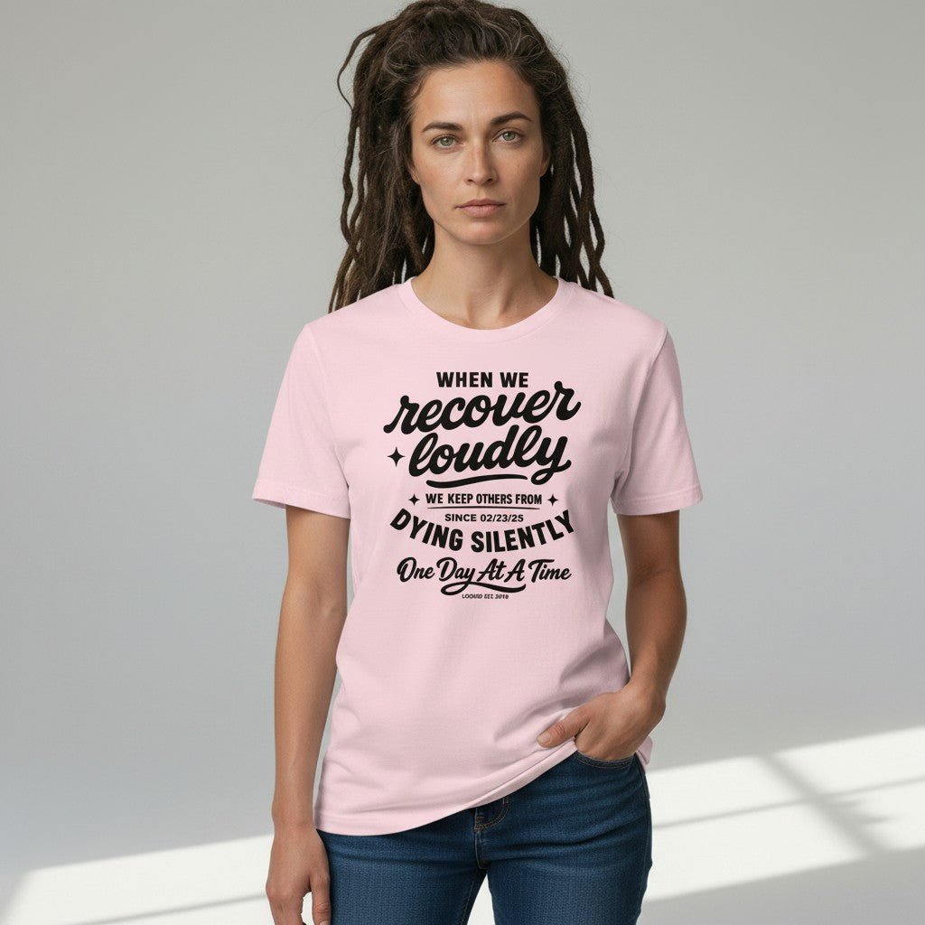 When We Recover Loudly Sober T Shirt fit detail (view 19)