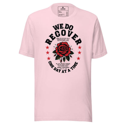 We Do Recover Sober T Shirt product photo (view 20)