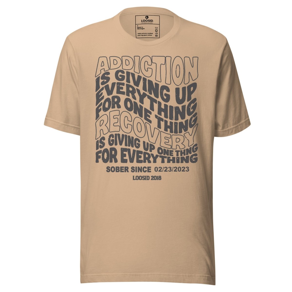 Addiction is Giving up Sober T Shirt back view (view 17)