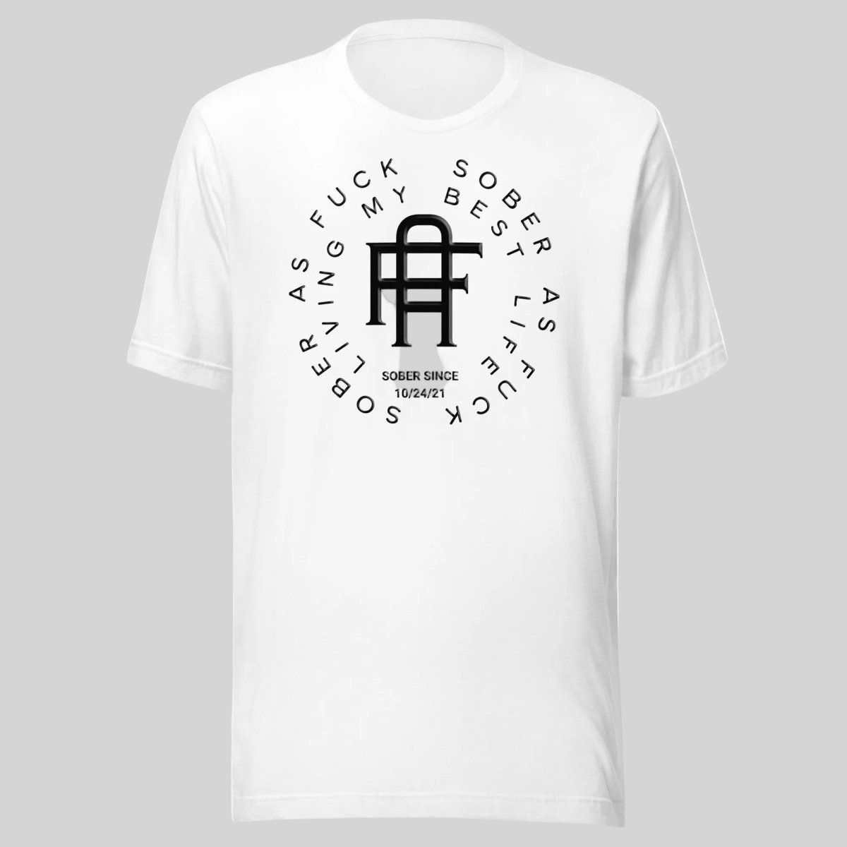 Living My Best Life Sober T Shirt graphic detail (view 24)