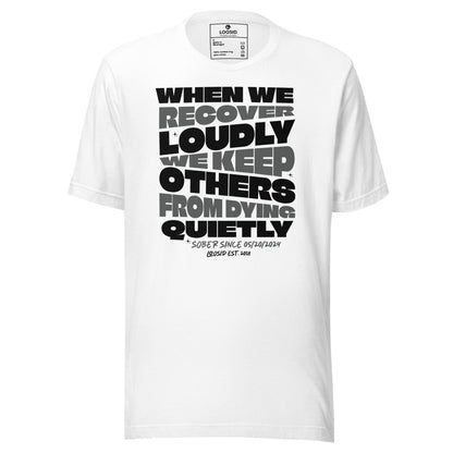 When We Recover Loudly Sober T Shirt product photo (view 20)