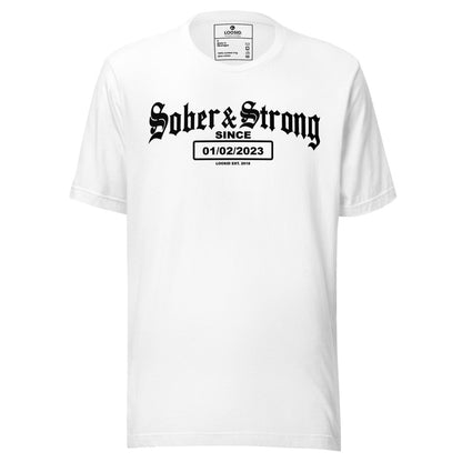 Sober & Strong Sober T Shirt featuring the design (view 11)