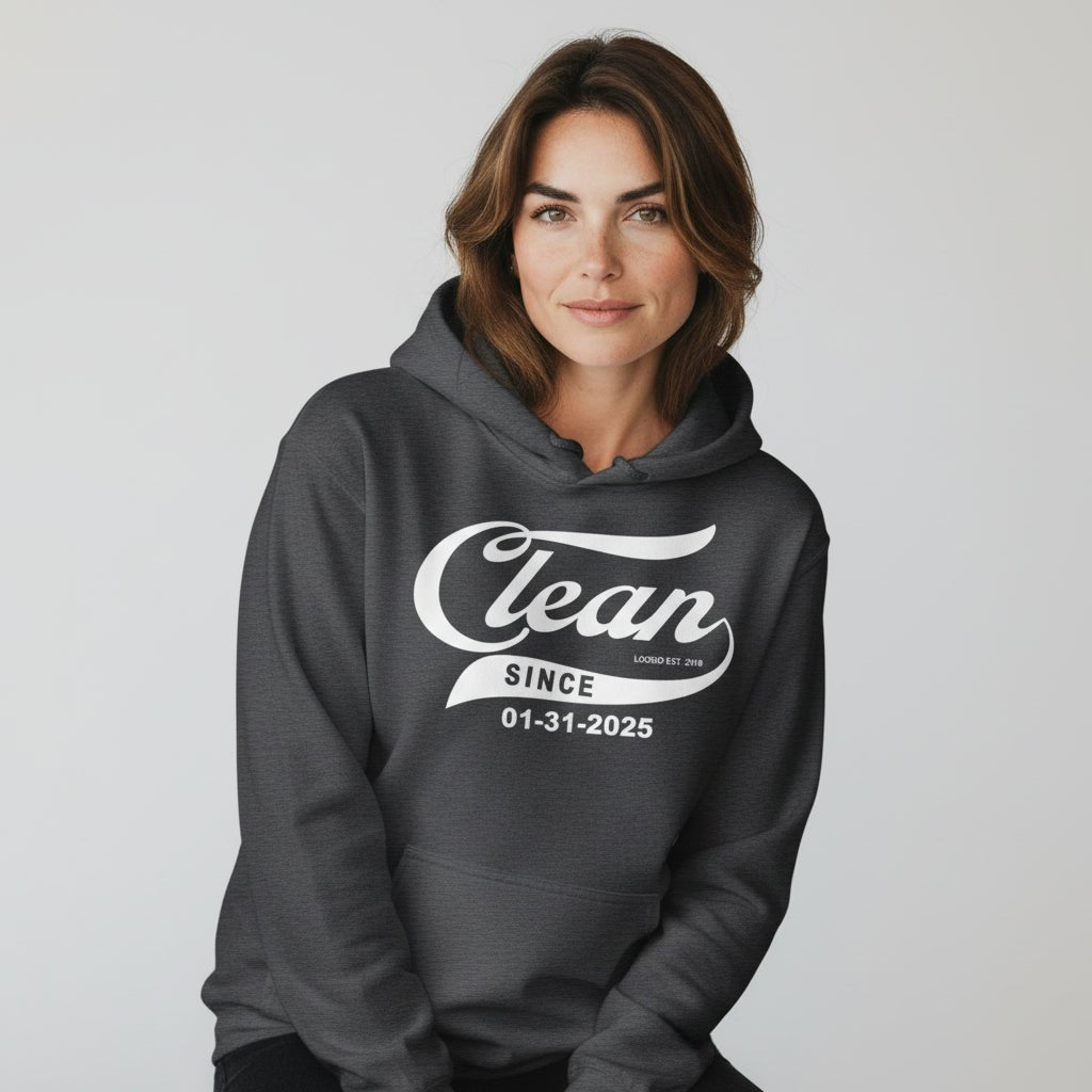 Recovery Hoodie | Women’s Clean Since Sober Hoodie