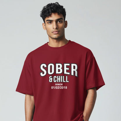 Sober and Chill Unisex T-Shirt w/ Personalized Sober Date