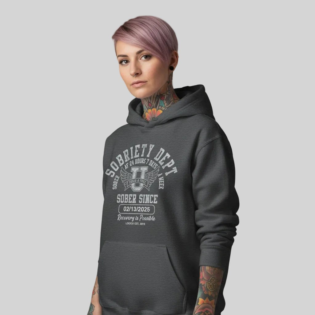 Recovery Hoodie | Sobriety Dept Sober AF 24/7 with Custom Sobriety Date