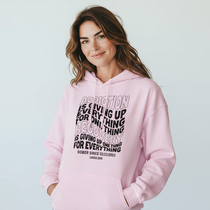 Recovery Hoodie | Women's Addiction is Giving up Hoodie with Personalized Date