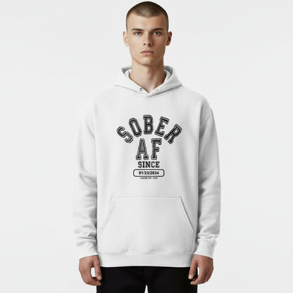 Recovery Hoodie | Sober AF Since Unisex Hoodie with Custom Sobriety Date