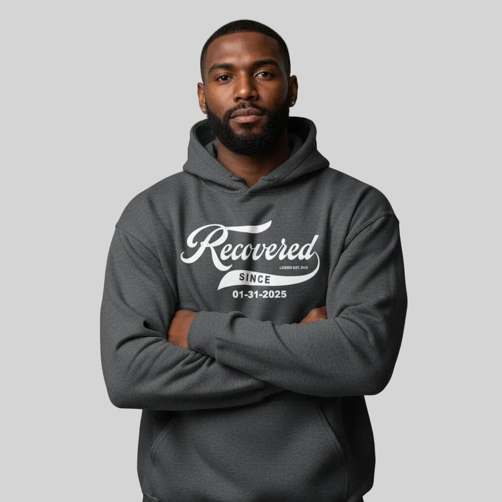 Men's Recovered Since Hoodie w/ Personalized Recovered Date
