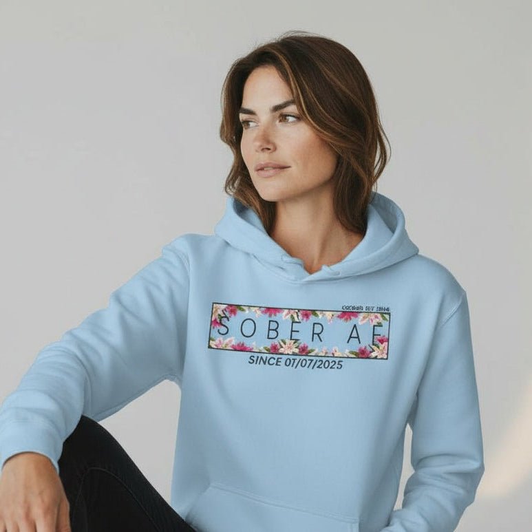 Recovery Hoodie | Women’s Sober AF Hoodie with Custom Date