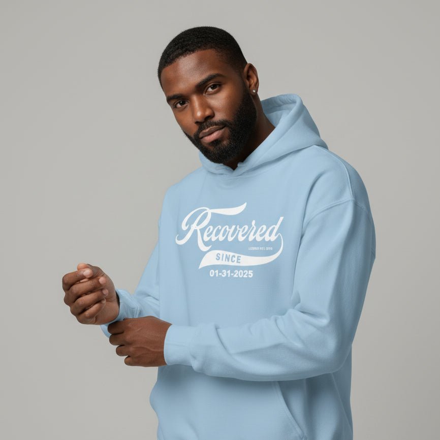 Men's Recovered Since Hoodie w/ Personalized Recovered Date