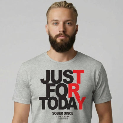 Men's Just Try For Today T-shirt with Custom Sobriety Date