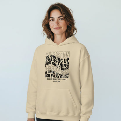 Recovery Hoodie | Women's Addiction is Giving up Hoodie with Personalized Date