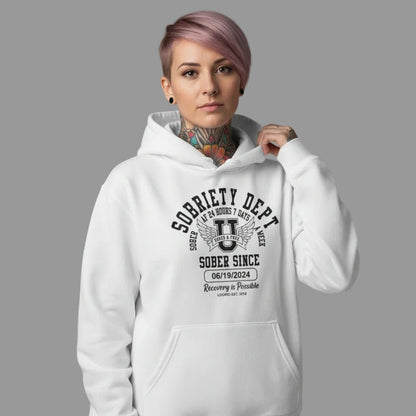 Recovery Hoodie | Sobriety Dept Sober AF 24/7 with Custom Sobriety Date