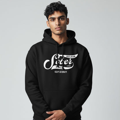 Men Sober Since Hoodie w/ Personalized Sobriety Date
