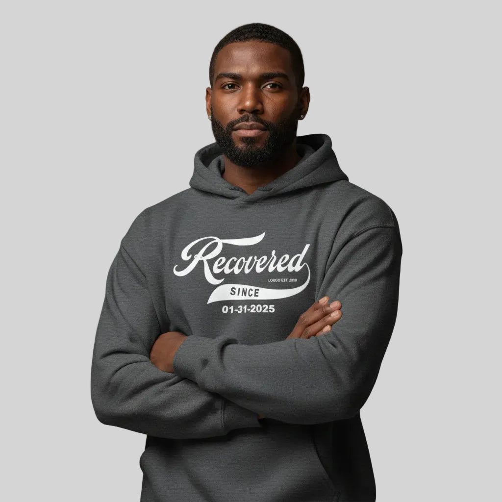 Men's Recovered Since Hoodie w/ Personalized Recovered Date