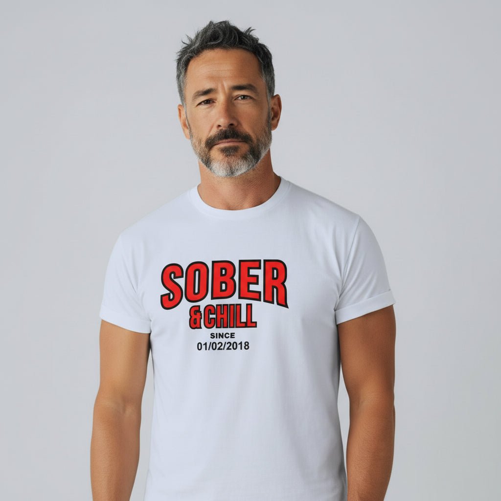 Sober and Chill Unisex T-Shirt w/ Personalized Sober Date