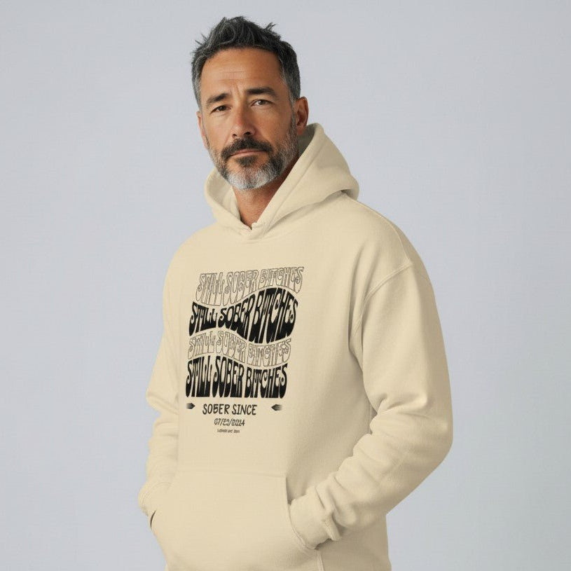 Still Sober-B Hoodie with Custom Sobriety Date