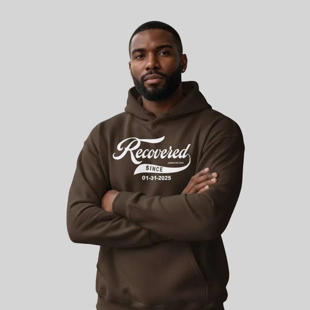 Men's Recovered Since Hoodie w/ Personalized Recovered Date