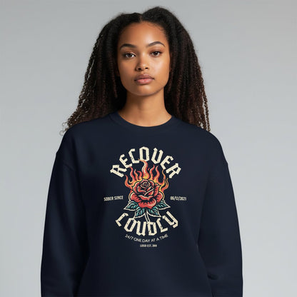 Recover Loudly Sweatshirt with Custom Sobriety Date