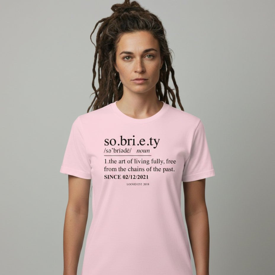 Sober T Shirt | Women's Sobriety Definition Tee with Custom Sober Date