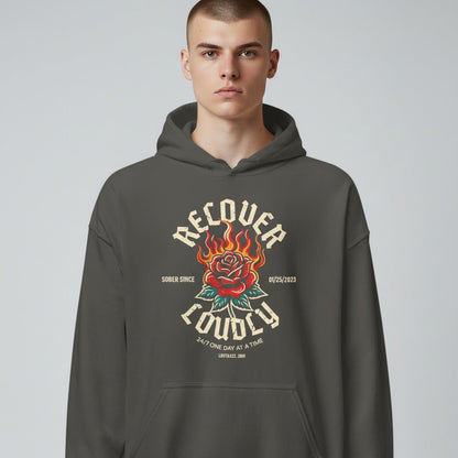 Recovery Hoodie | Recover Loudly Custom Sobriety Date Hoodie
