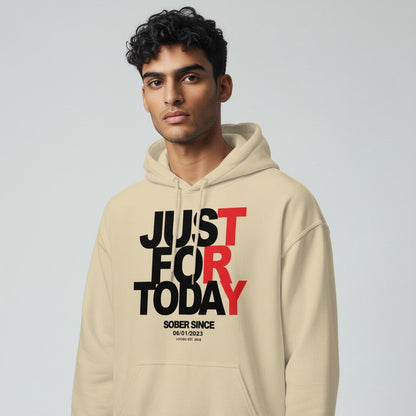 Recovery Hoodie | Just For Today Custom Sobriety Date Sweatshirt