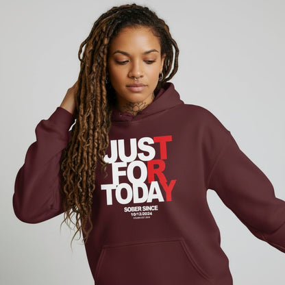 Recovery Hoodie | Just For Today Women’s Custom Sobriety Date