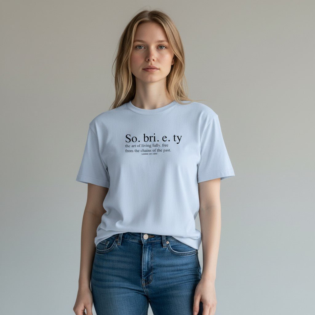 Sobriety Definition Women's T-shirt