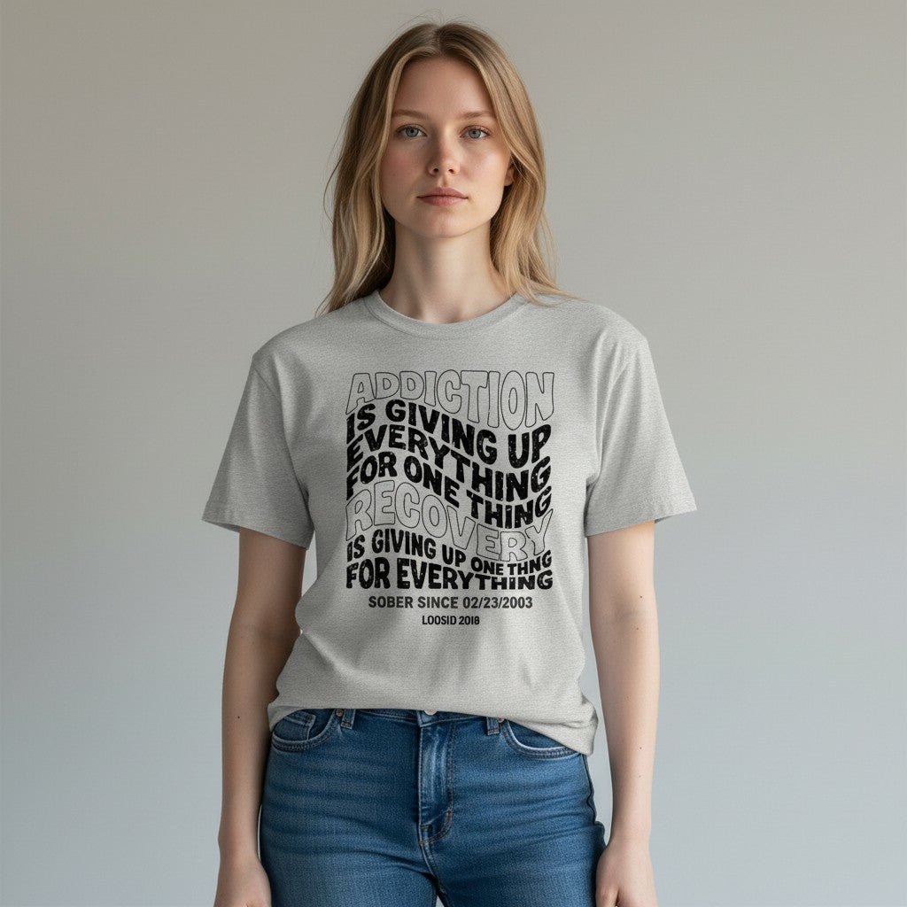 Recovery T-shirt | Men's Addiction is Giving up T-shirt with Personalized Date