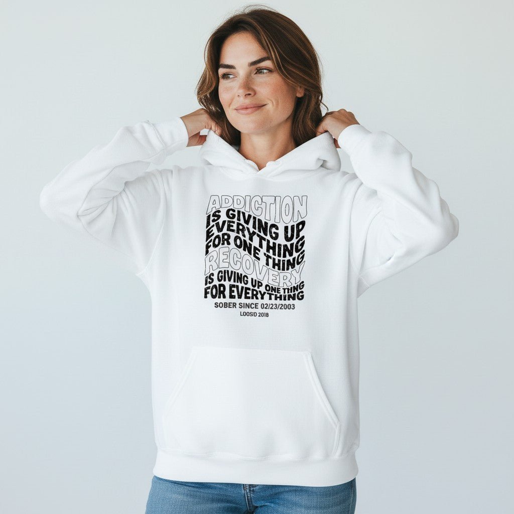 Recovery Hoodie | Women's Addiction is Giving up Hoodie with Personalized Date