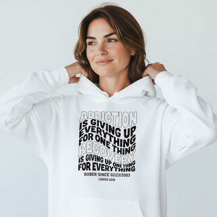 Recovery Hoodie | Women's Addiction is Giving up Hoodie with Personalized Date