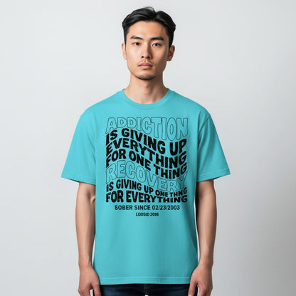 Recovery T-shirt | Men's Addiction is Giving up T-shirt with Personalized Date